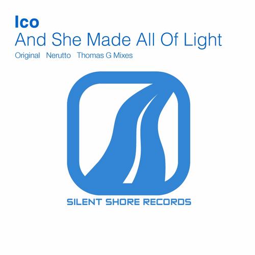 Ico – And She Made It All Of Light