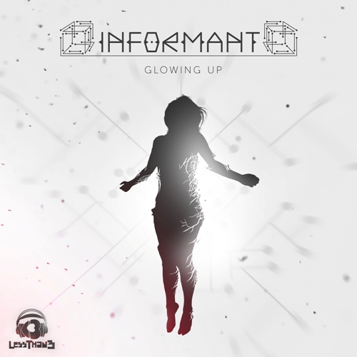 Informant – Glowing Up EP