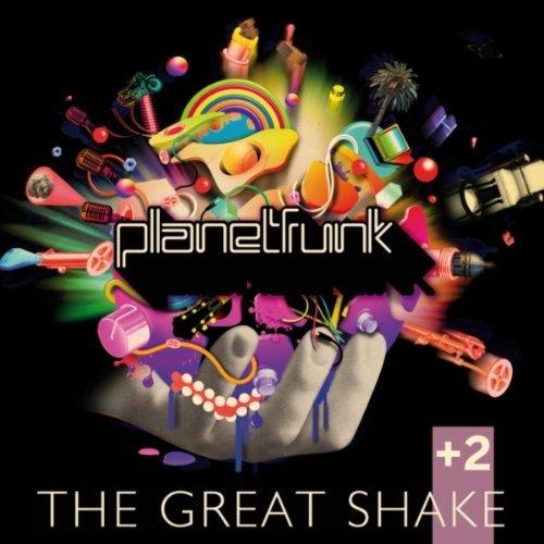 – The Great Shake + 2