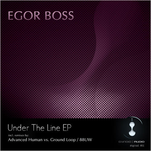 Egor Boss – Under The Line EP