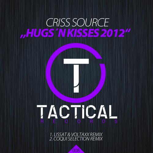 Criss Source – Hugs’n Kisses 2012