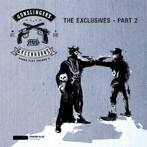 Gunslingers & Greenhorns – The Exclusives Part 2