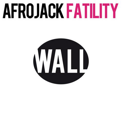 Afrojack – Fatility