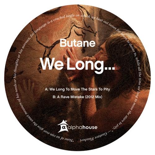 Butane – We Long…