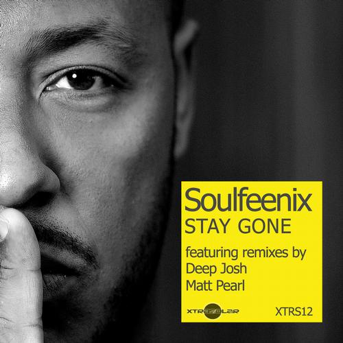 Soulfeenix – Stay Gone