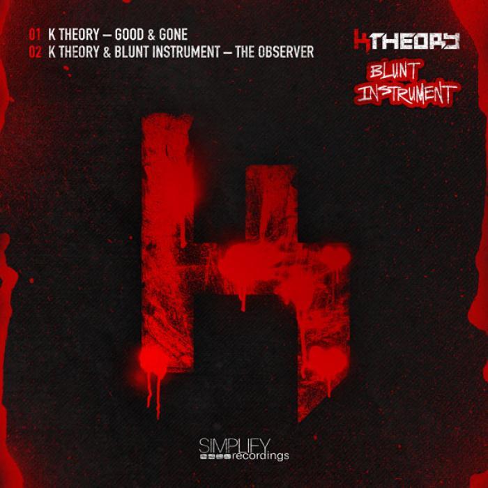 K Theory – Good & Gone / The Observer