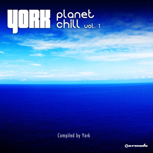 York: Planet Chill Vol.1