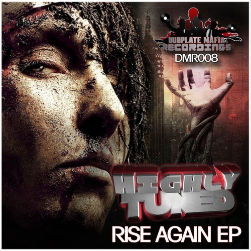 Highly Tuned – Rise Again EP