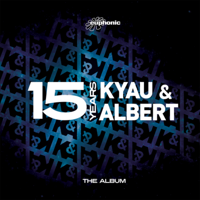 Kyau & Albert – 15 Years