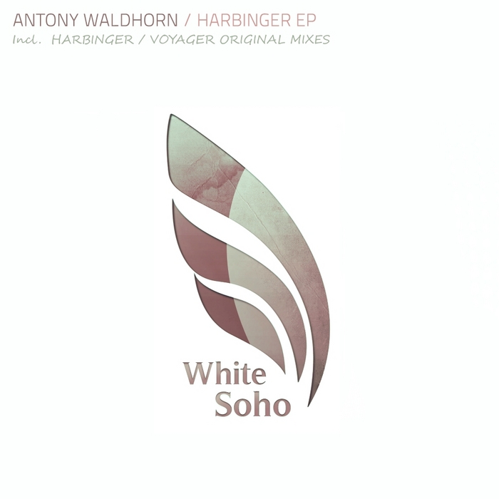 Antony Waldhorn – Harbinger EP