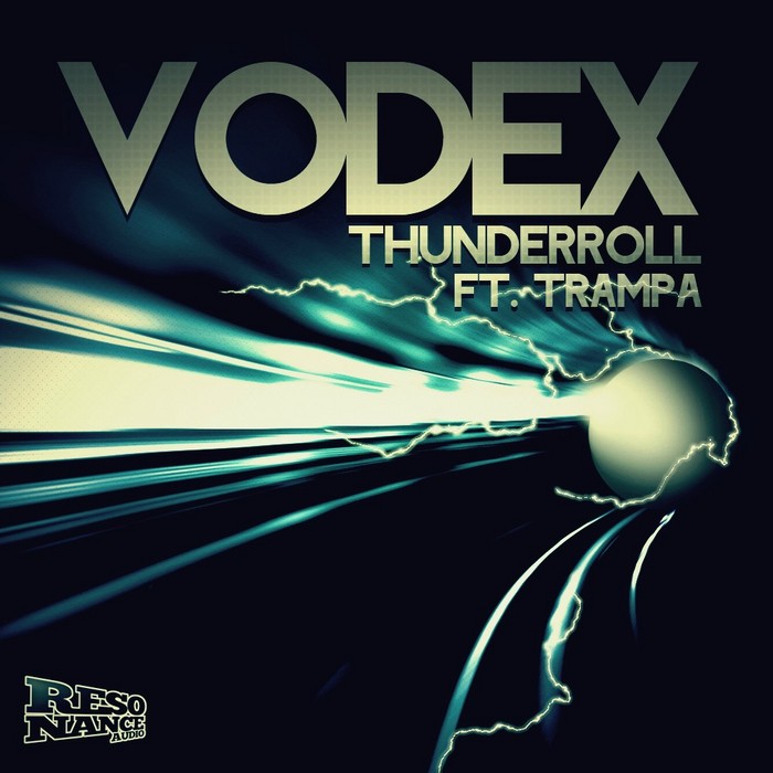 Vodex – Thunder Roll