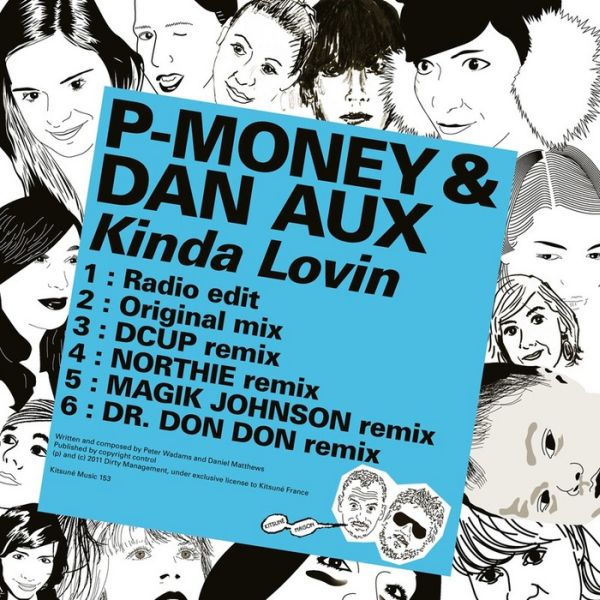 Dan Aux & P-Money – Kinda Lovin EP