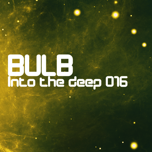 Bulb - Into The Deep 016