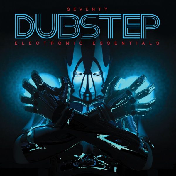 Seventy Dubstep: Electronic Essentials