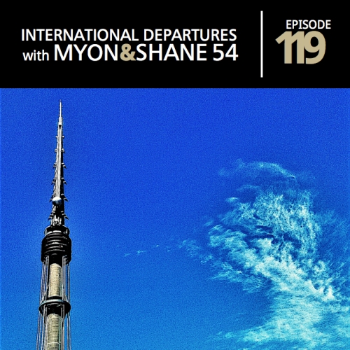 Myon & Shane 54 - International Departures 119