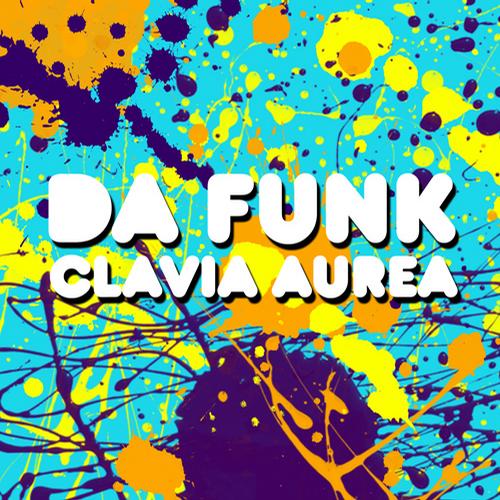 Da Funk – Clavia Aurea