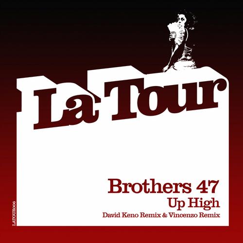 Brothers 47 – Up High