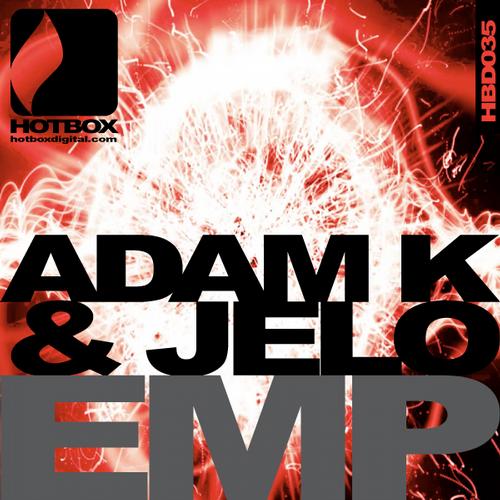 Adam K & JELO – EMP