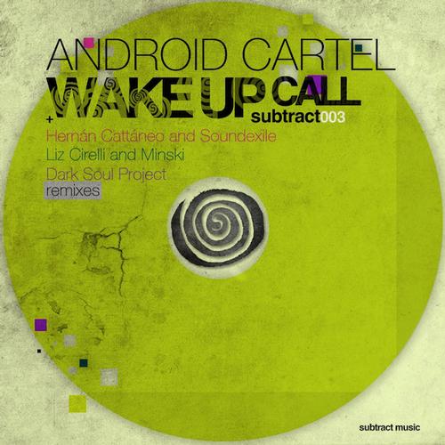 Android Cartel – Wake Up Call