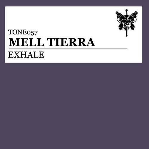 Mell Tierra – Exhale