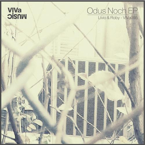 Livio & Roby – Odus Noch EP
