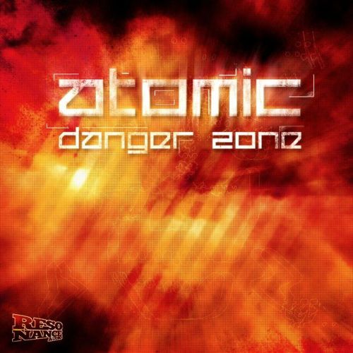 Atomic – Danger Zone EP
