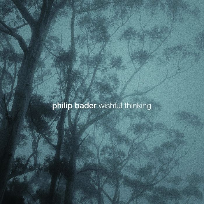 Philip Bader – Wishful Thinking