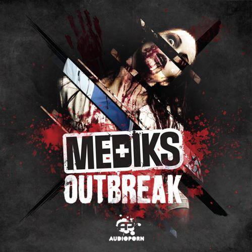 Mediks – Outbreak EP