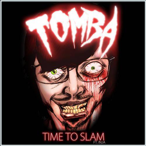 Tomba – Time To Slam