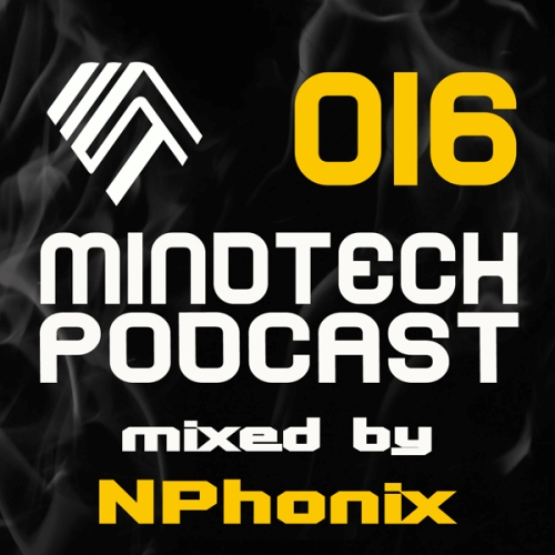 Nphonix - Mindtech Podcast 016