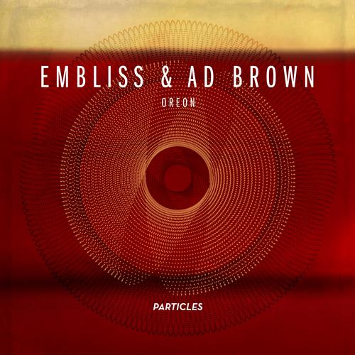 Embliss & Ad Brown – Oreon