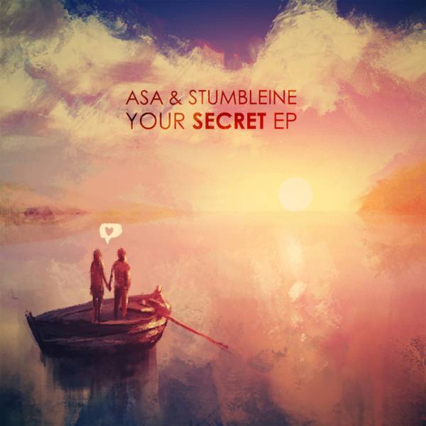 Asa & Stumbleine – Your Secret