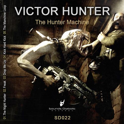 Victor Hunter – The Hunter Machine