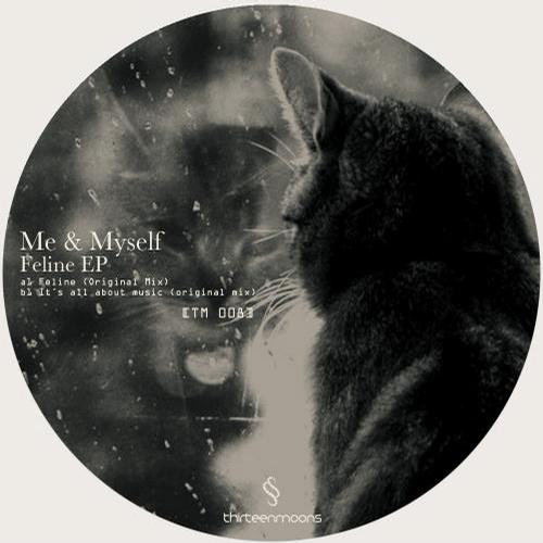 Me & Myself – Feline