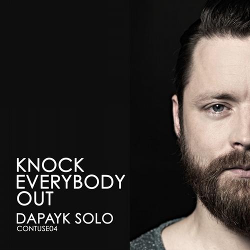Dapayk Solo – Knock Everybody Out