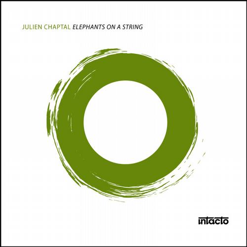 Julien Chaptal – Elephants On A String