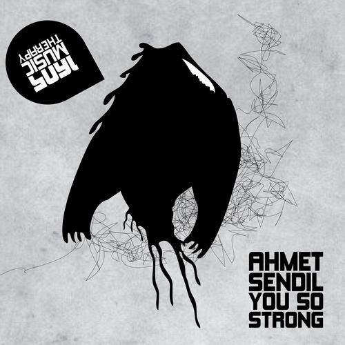 Ahmet Sendil – You So Strong