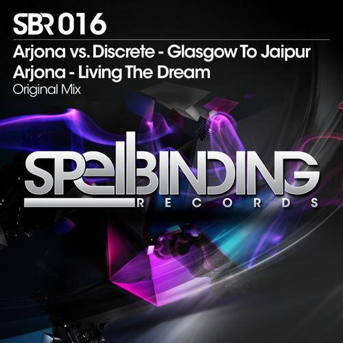 Arjona vs Discrete – Glasgow To Jaipur / Living The Dream