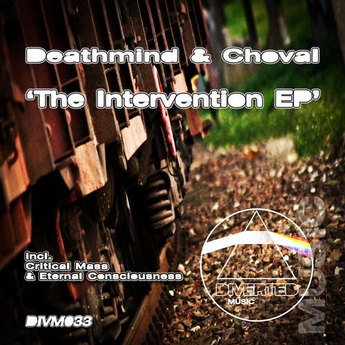 Deathmind & Choval – The Intervention EP