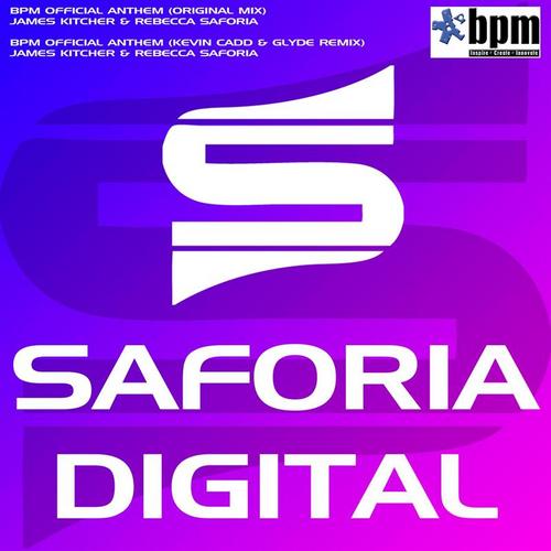 James Kitcher & Rebecca Saforia – BPM Official Anthem EP