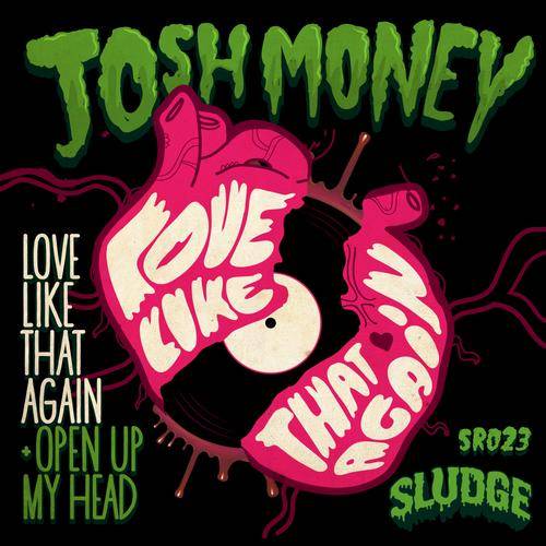 Josh Money – Love Like That Again