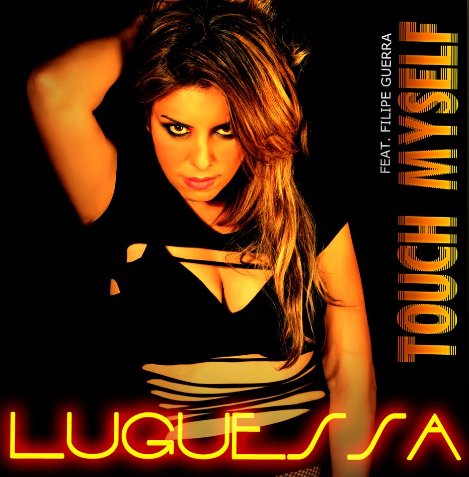 Lu Guessa feat. Filipe Guerra – Touch Myself