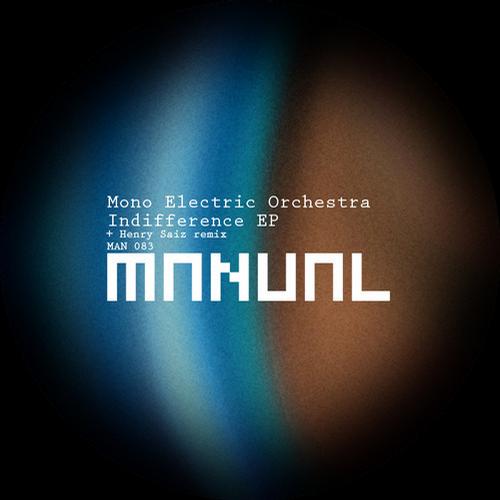 Mono Electric Orchestra – Indifference EP