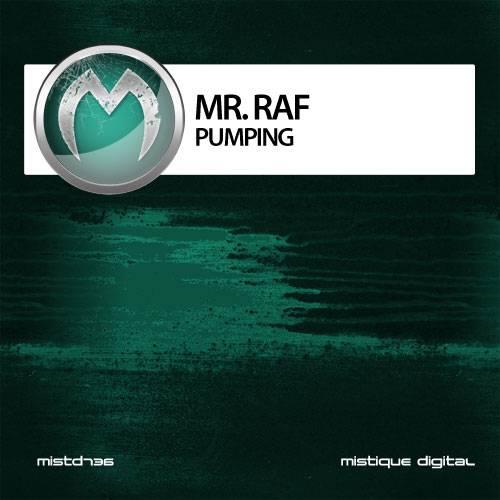 Mr. Raf – Pumping