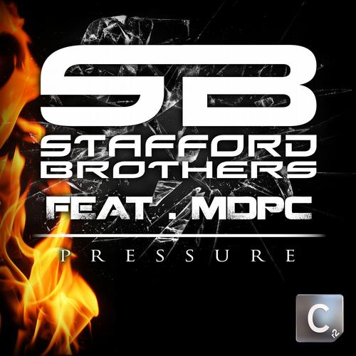 Stafford Brothers Feat. MDPC – Pressure