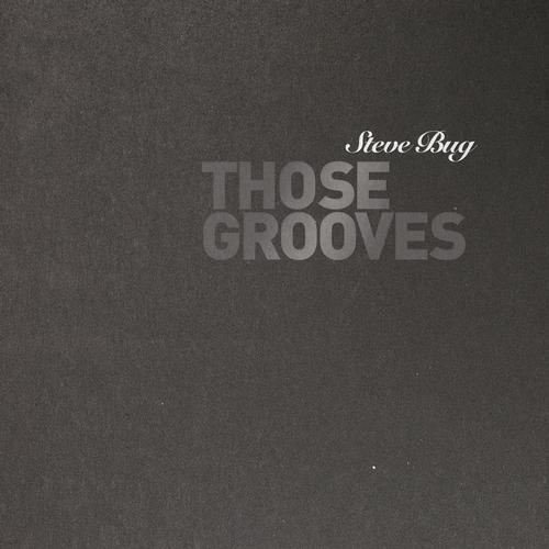 Steve Bug – Those Grooves