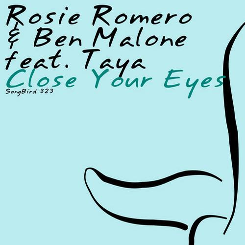 Taya & Rosie Romero & Ben Malone – Close Your Eyes