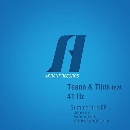 Teana & Tiida Feat. 41 Hz – Summer Trip
