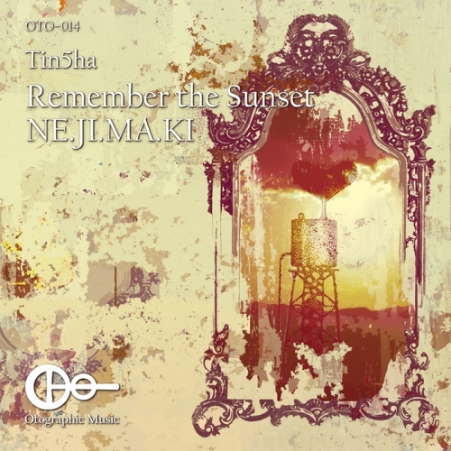 Tin5ha – Remember the Sunset / NE.JI.MA.KI