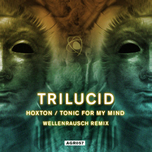 Trilucid – Hoxton / Tonic For My Mind